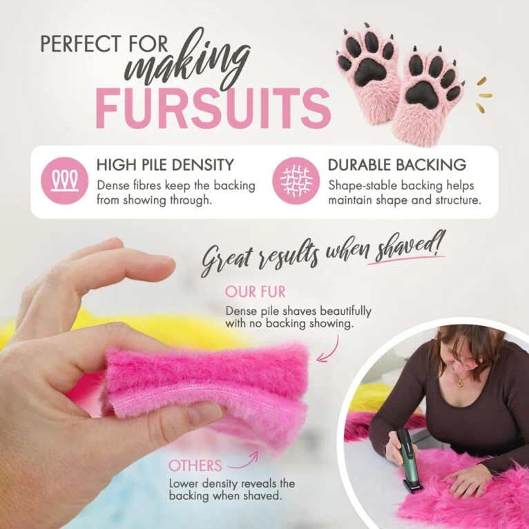 The perfect fursuit making fabric: Shaves well with no backing showing thanks to its high pile density, plus a durable, shape-stable backing